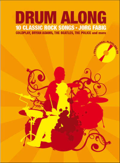 DRUM ALONG : 10 CLASSIC ROCK SONGS - RECUEIL + CD