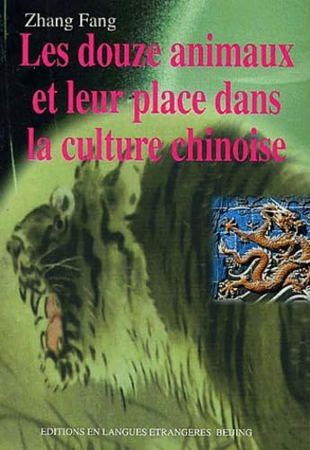 Les Douze Animaux Et Leur Place Dans La Culture Chinois - Image 2