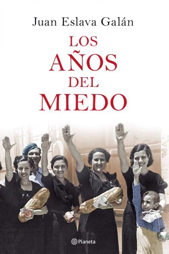 Los años del miedo (Historia y Sociedad) - Image 3
