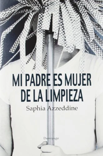 Mi padre es mujer de la limpieza (NARRATIVA) - Image 2