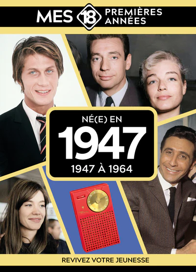 Mes 18 premières années - Né en 1947 - Image 2
