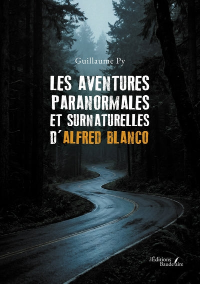 Les aventures paranormales et surnaturelles d'Alfred Blanco - Image 2