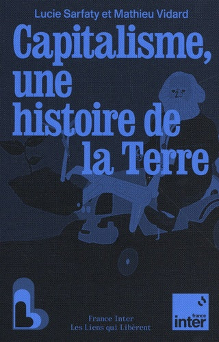 Capitalisme, une histoire de la Terre - Image 2