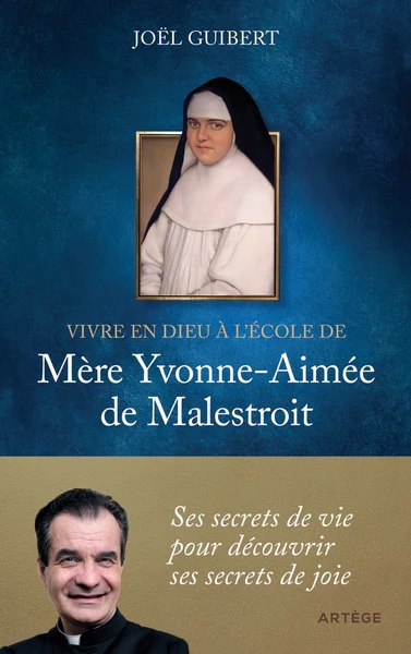 Vivre en Dieu à l'école de mère Yvonne-Aimée de Malestroit - Image 2