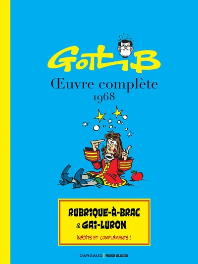Gotlib OEuvre complète 1968-1969 (intégrale Dargaud / Fluide Glacial)