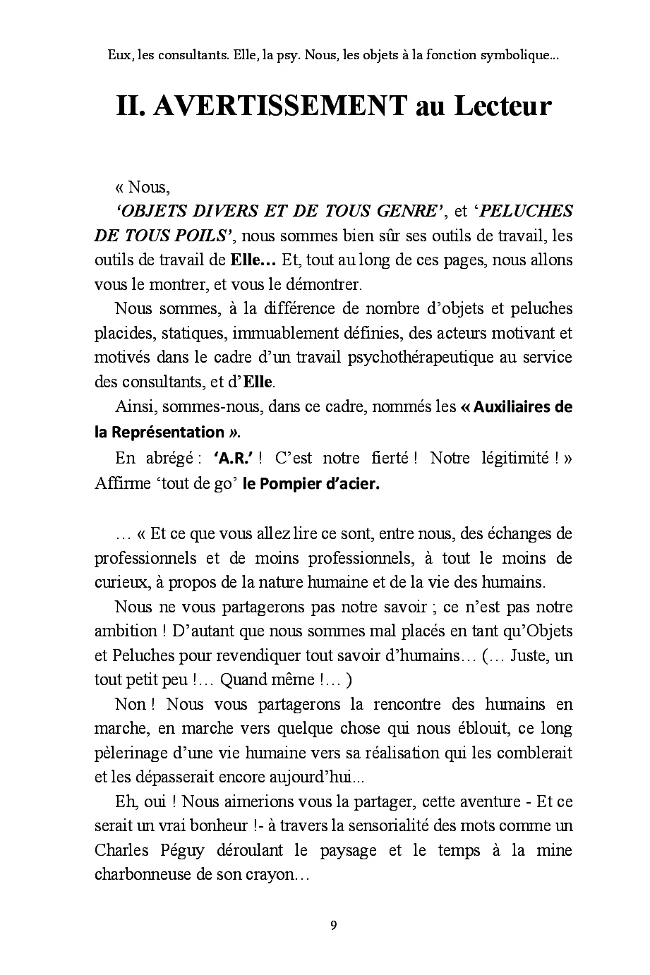 Eux, les consultants. Elle, "la psy". et Nous, les objets à la fonction symbolique... - Image 6