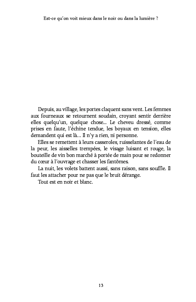 Est-ce qu'on voit mieux dans le noir ou dans la lumière ? - Image 10