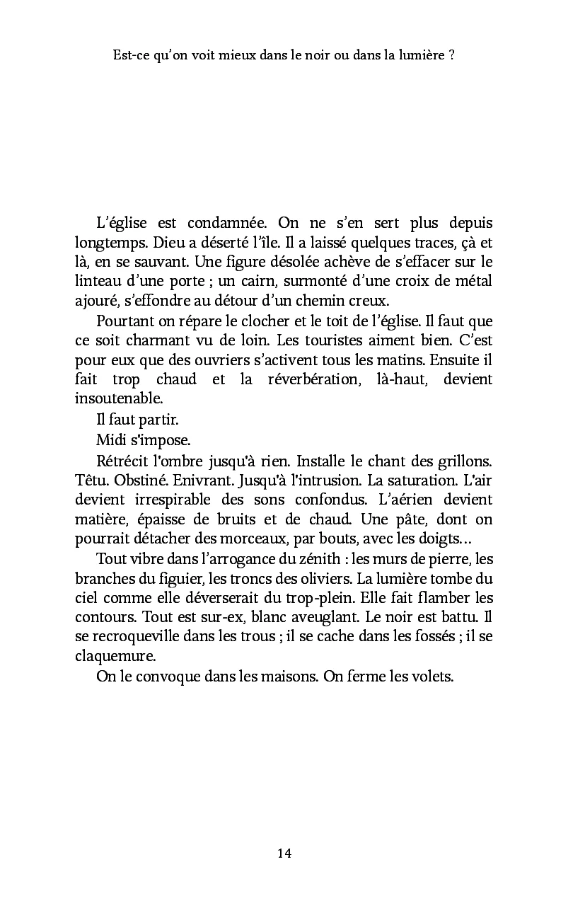 Est-ce qu'on voit mieux dans le noir ou dans la lumière ? - Image 11