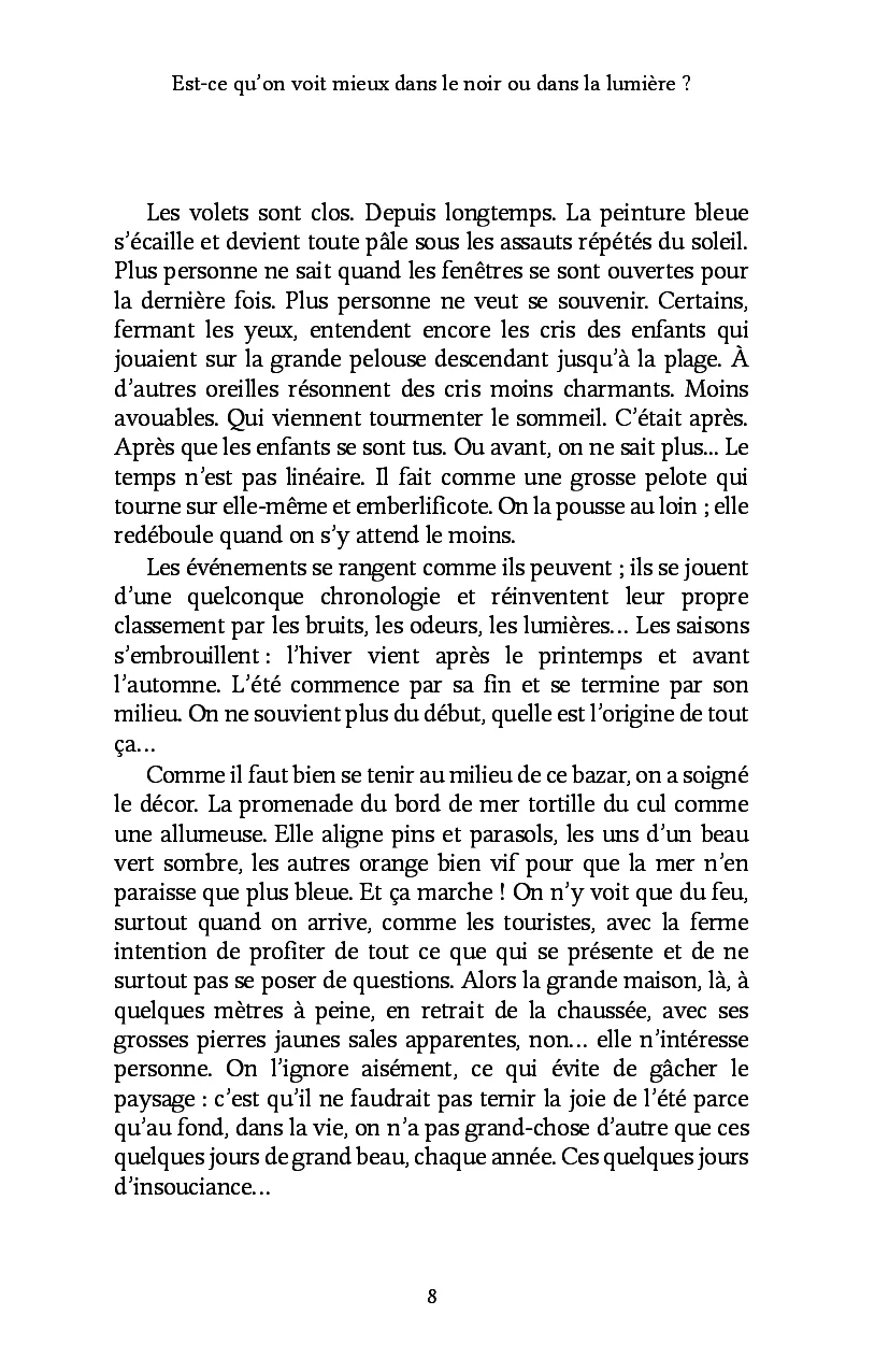 Est-ce qu'on voit mieux dans le noir ou dans la lumière ? - Image 5