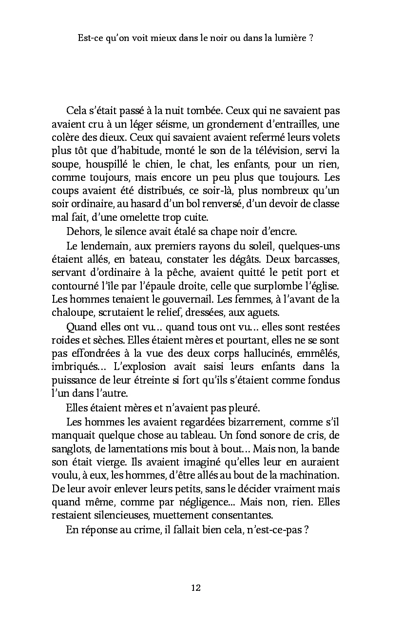Est-ce qu'on voit mieux dans le noir ou dans la lumière ? - Image 9