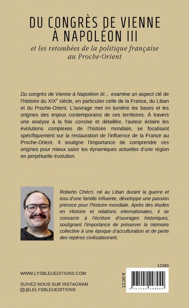 Du congrès de Vienne à Napoléon III et les retombées de la politique française au Proche-Orient - Image 2