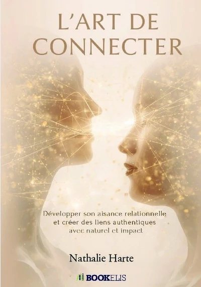 L'ART DE CONNECTER : RAYONNER AU QUOTIDIEN - Image 2