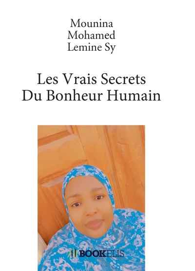 Les Vrais Secrets Du Bonheur Humain - Image 2