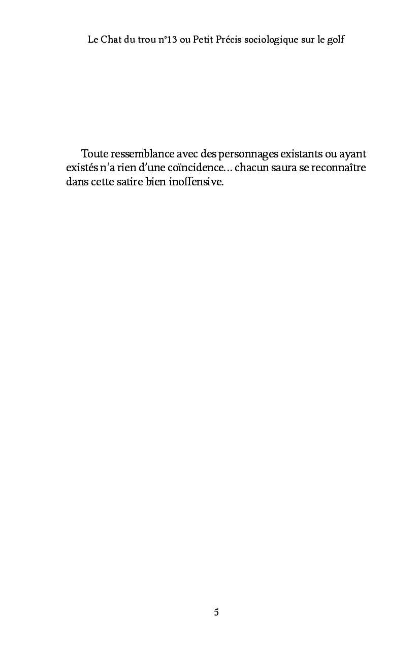 Le Chat du trou n°13 ou Petit Précis sociologique sur le golf - Image 2
