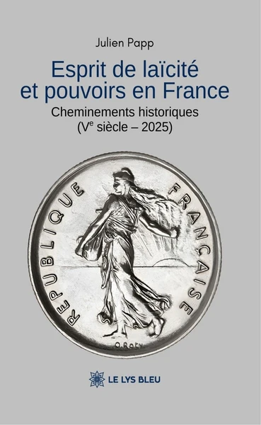 Esprit de laïcité et pouvoirs en France
