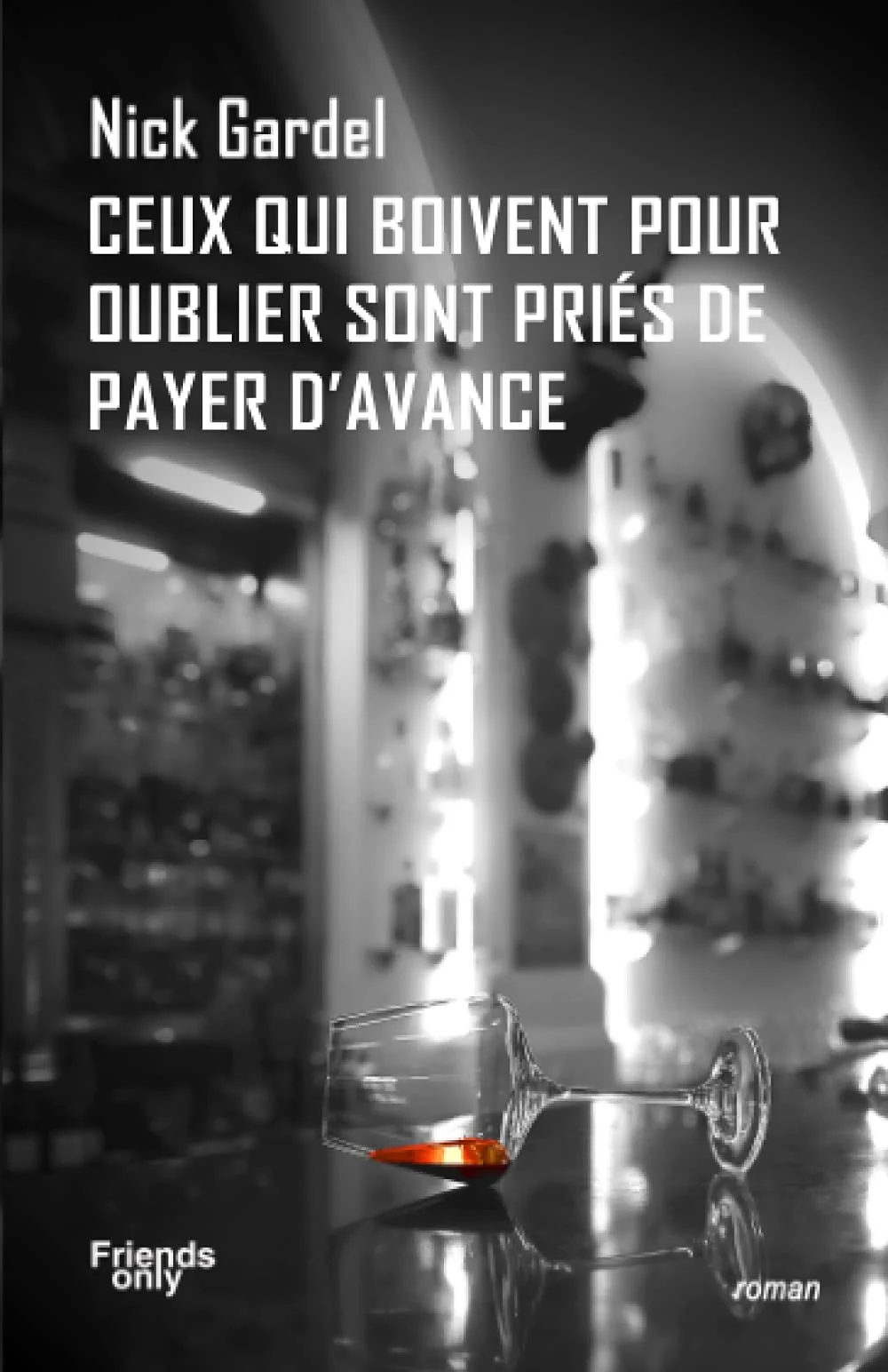 Ceux qui boivent pour oublier sont priés de payer d'avance - Image 3