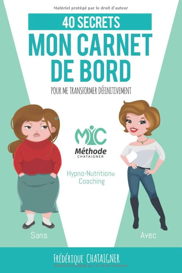 Mon carnet de bord, 40 secrets pour me transformer définitivement - Image 2