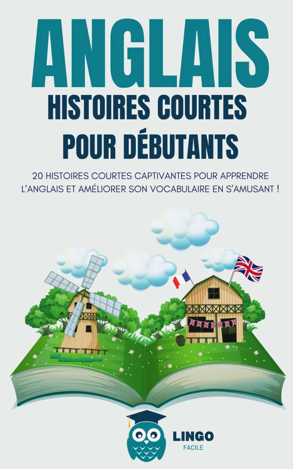 ANGLAIS Histoires courtes pour Débutants: 20 histoires courtes captivantes pour apprendre l’anglais et améliorer son vocabulaire en s’amusant ! - Image 2